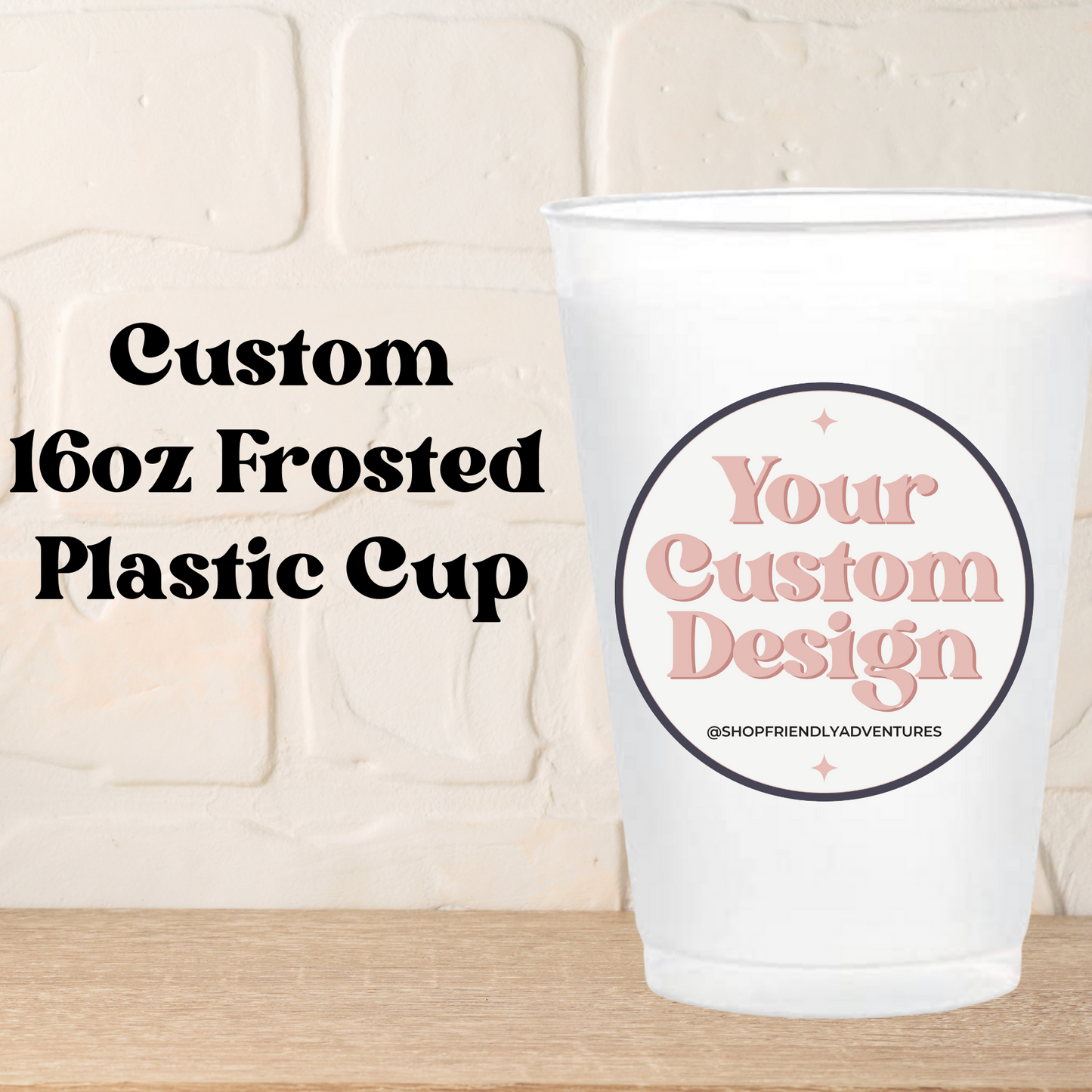 Custom Personalized 16oz Frosted Plastic Cup