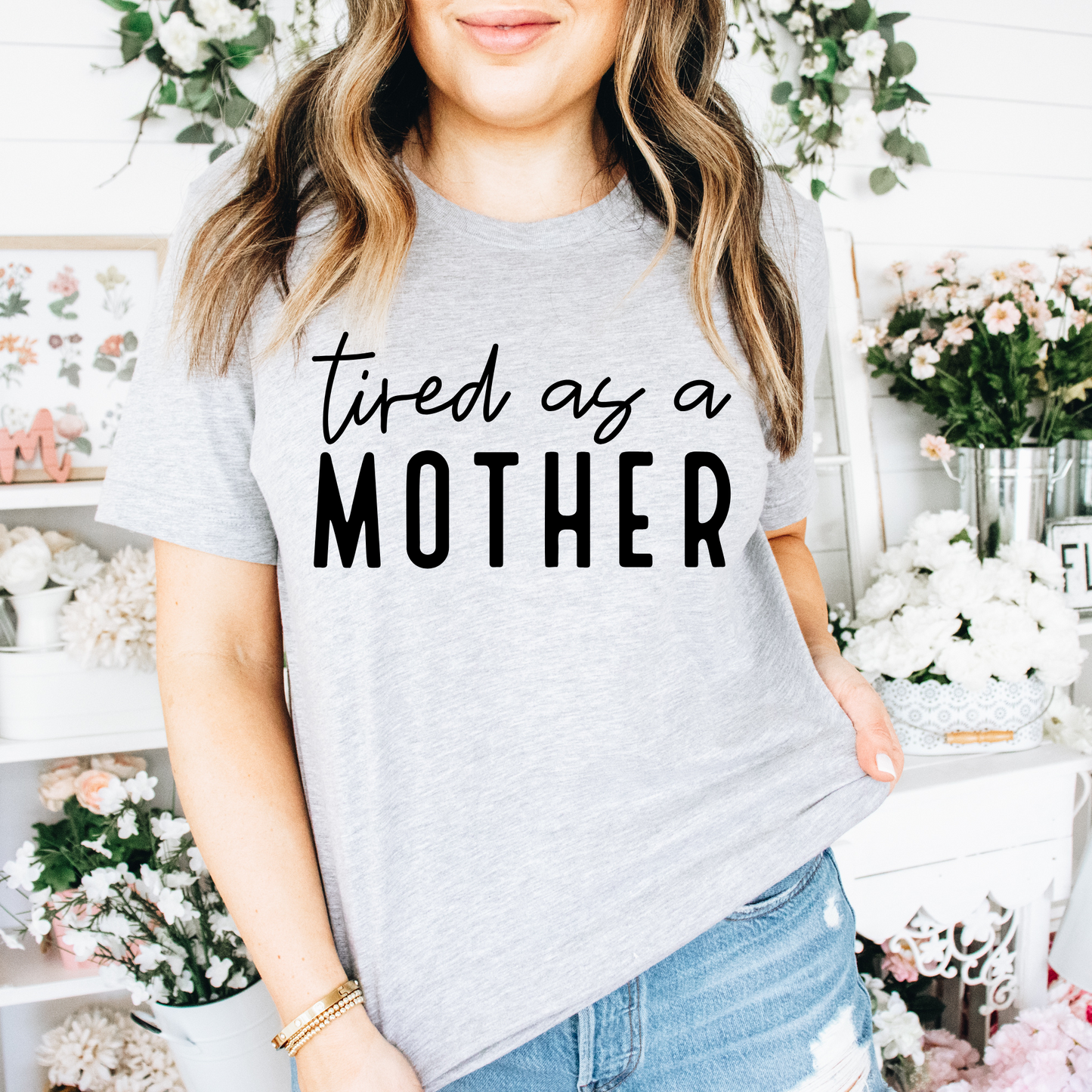 Tired As A Mother