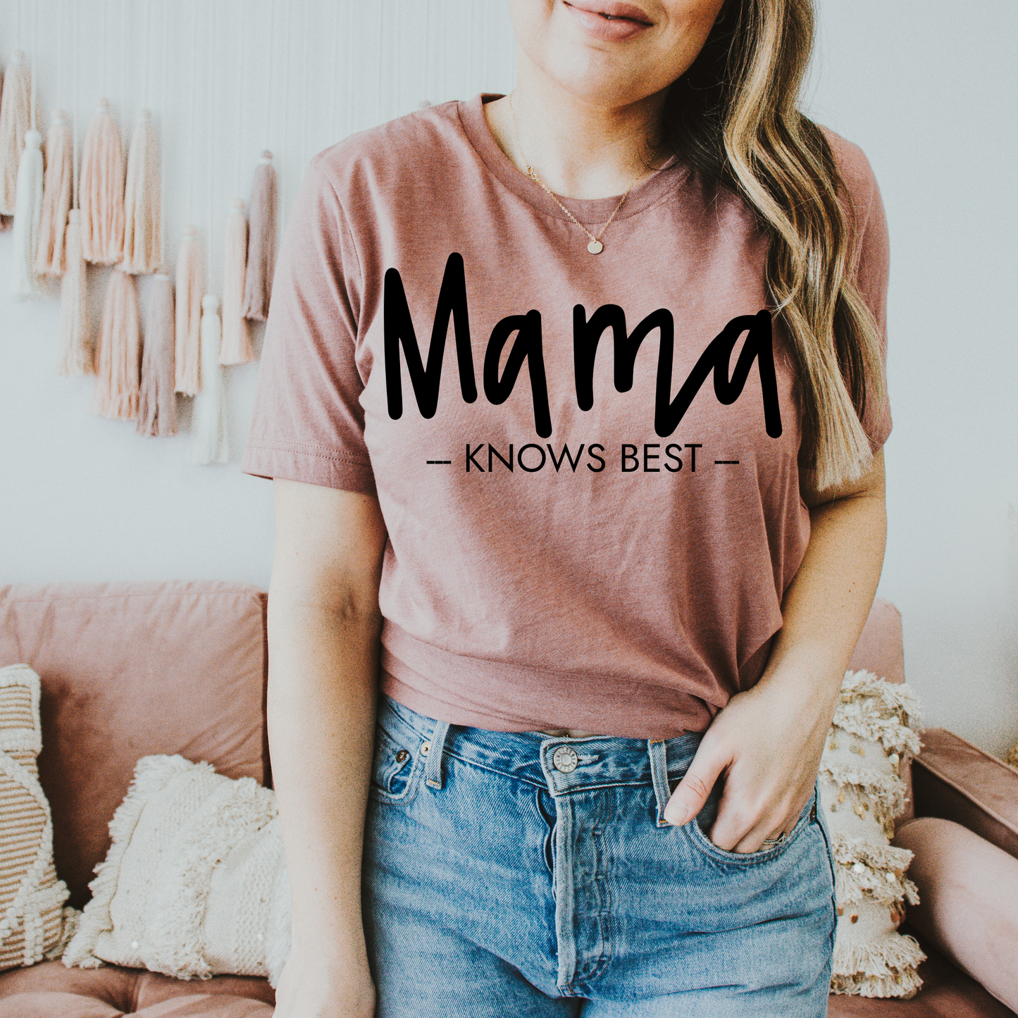 Mama Knows Best