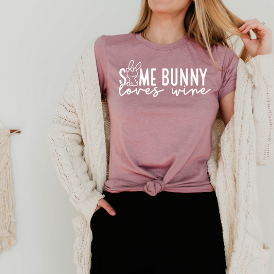 Some bunny Needs Wine Shirt