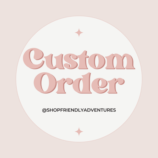 Custom Order: Lindsay E